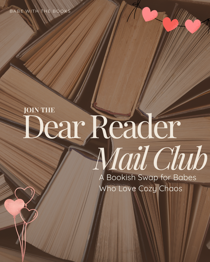 Dear Reader Mail Club - Crush & Burn Round